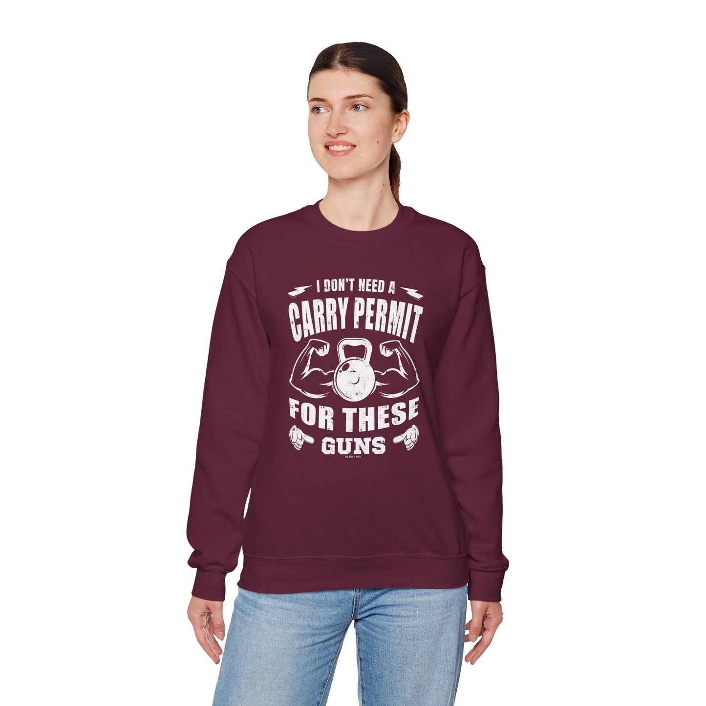 I Don't Need A Carry Permit For These Guns Crewneck Sweatshirt The Devil's Pickle