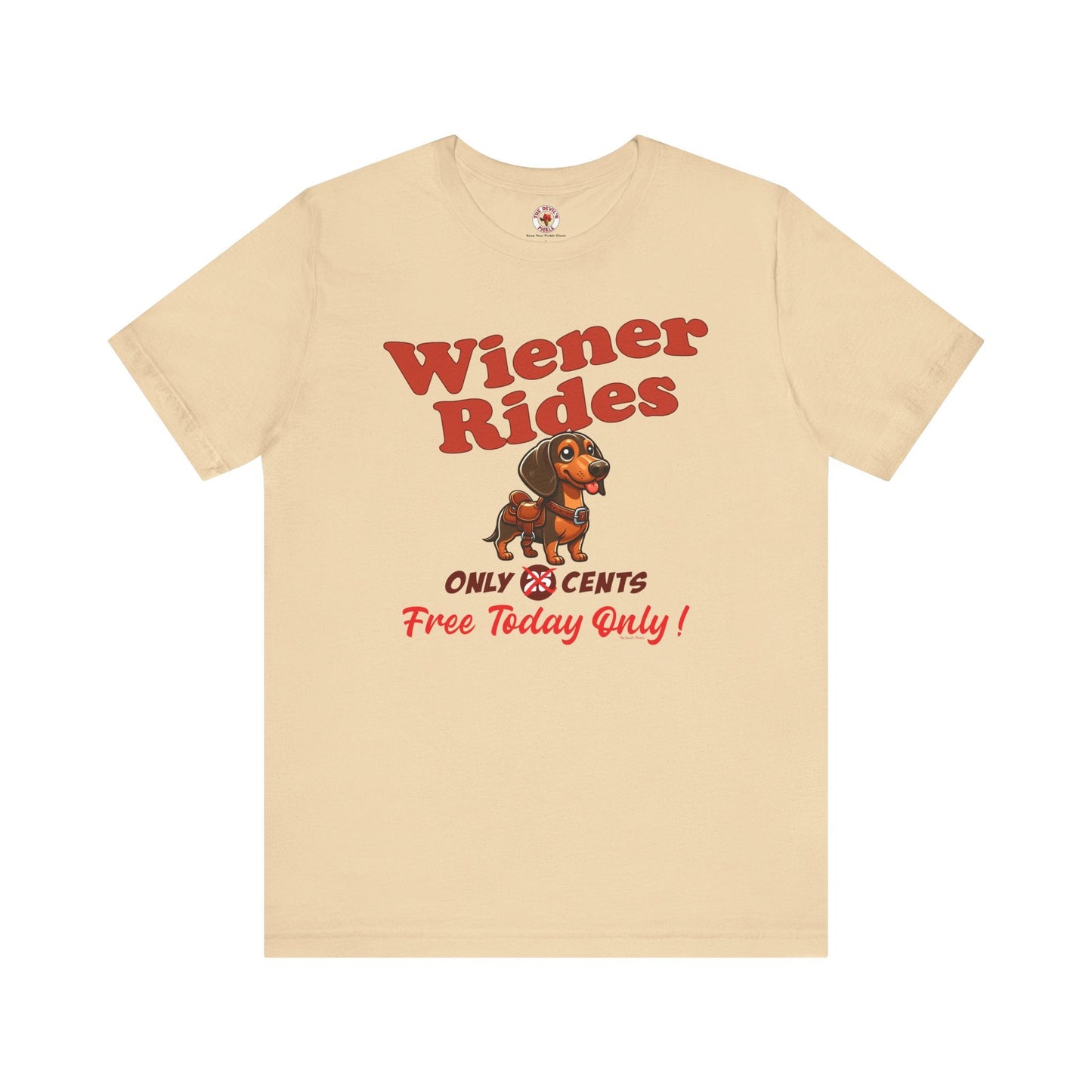 Free Wiener Rides T-Shirt The Devil's Pickle