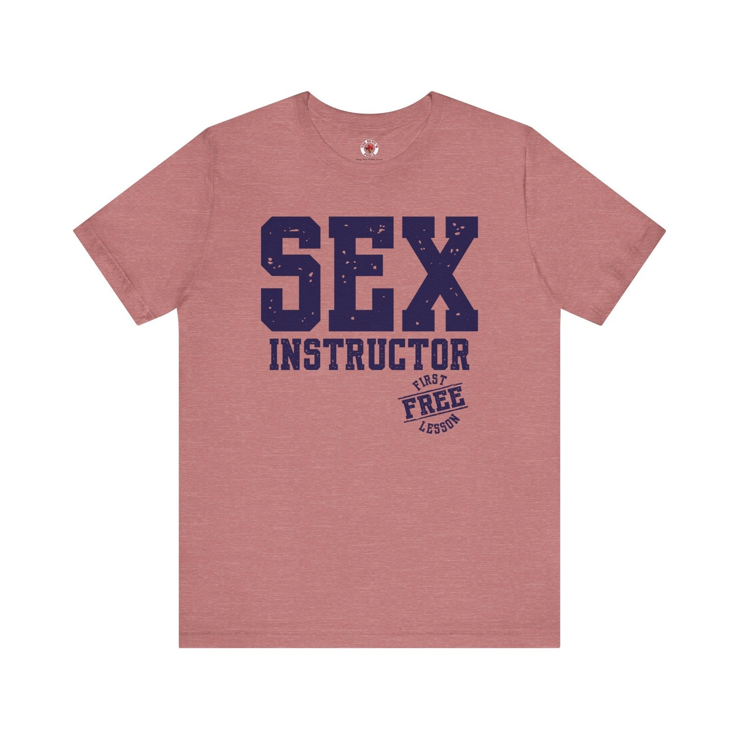 Sex Instructor T-Shirt The Devil's Pickle