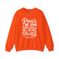 Pour Me Some Whiskey Tell Me I'm Pretty Crewneck Sweatshirt The Devil's Pickle