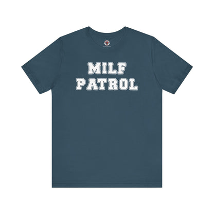MILF Patrol T-Shirt The Devil's Pickle