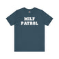 MILF Patrol T-Shirt The Devil's Pickle