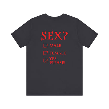 Sex? Yes, Please T-Shirt The Devil's Pickle