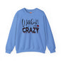 Witches Be Crazy Crewneck Sweatshirt The Devil's Pickle