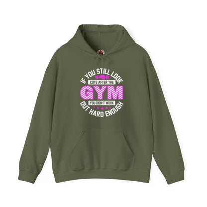 If You Still Look Cute After The Gym Hooded Sweatshirt The Devil's Pickle