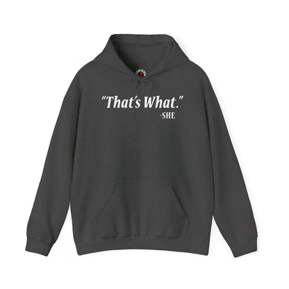 That's What She Said Hooded Sweatshirt The Devil's Pickle