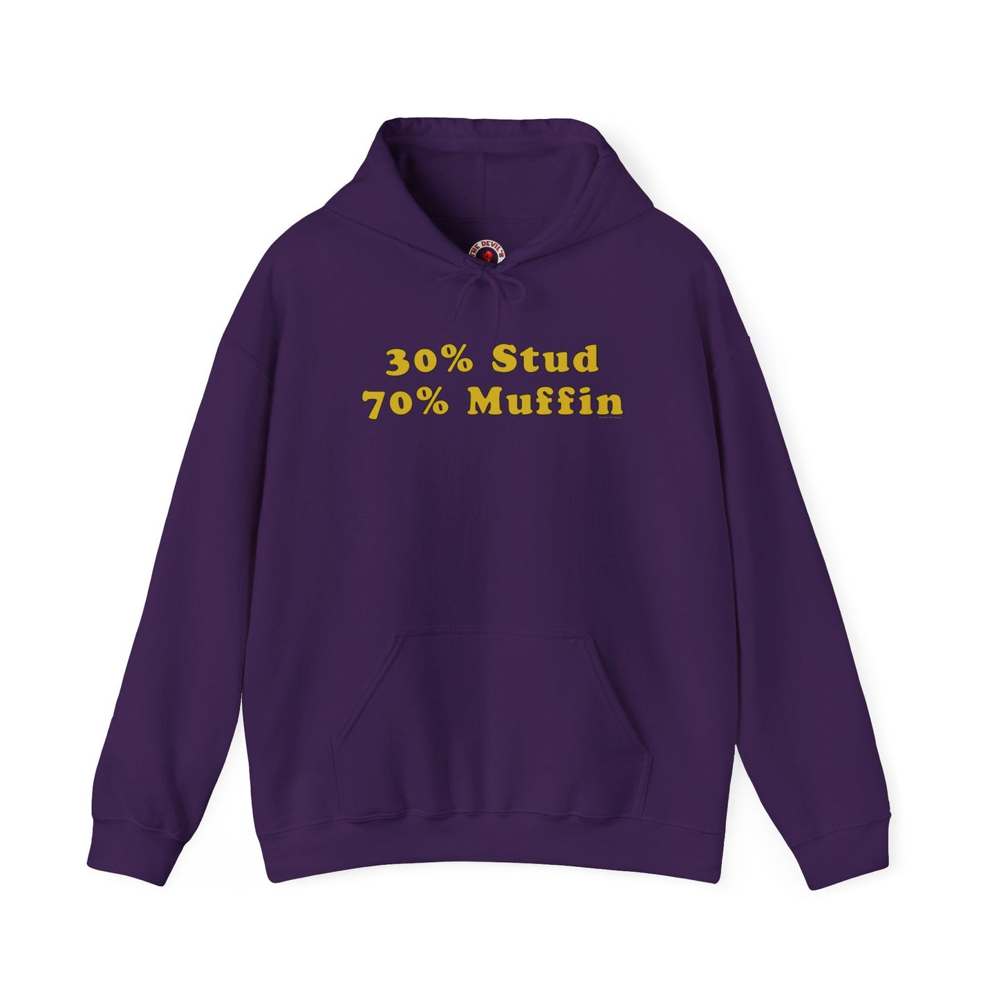 30% Stud 70% Muffin Hooded Sweatshirt The Devil's Pickle