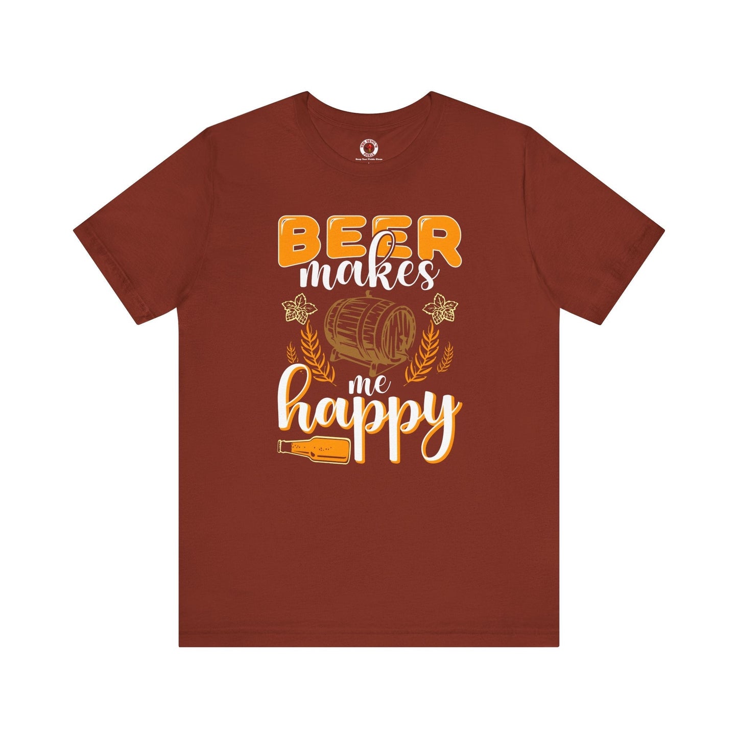 Beer Makes Me Happy T-Shirt The Devil's Pickle