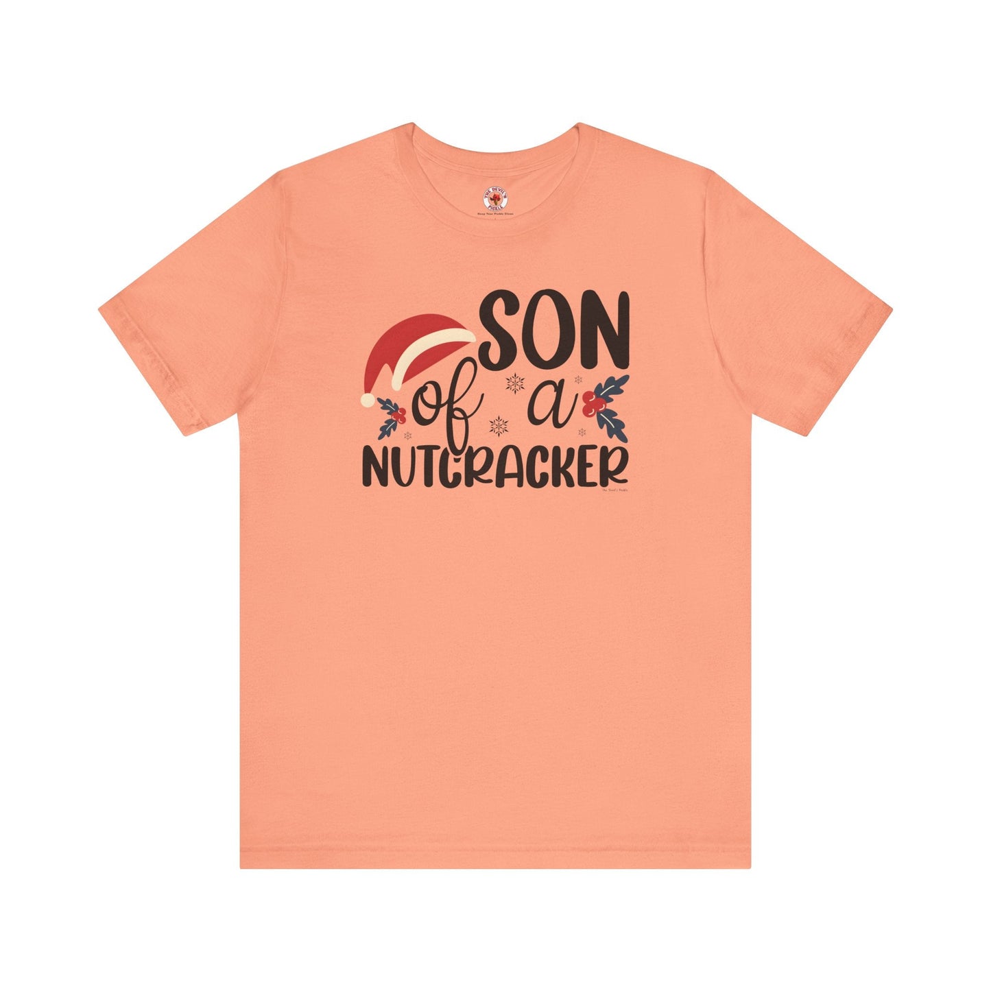 Son Of A Nutcracker T-Shirt The Devil's Pickle