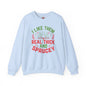 I Like them Thick And Sprucey Crewneck Sweatshirt. The Devil's Pickle