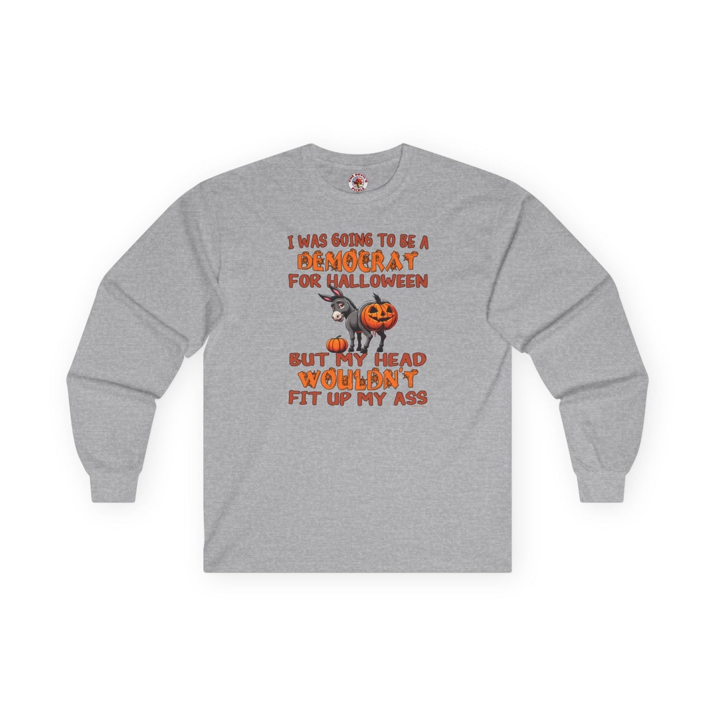 Democrat for Halloween Long Sleeve Tee The Devil's Pickle