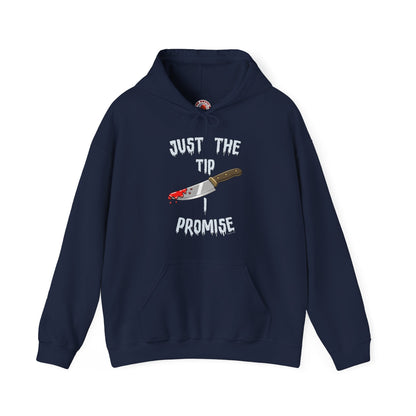Just The Tip I Promise Hooded Sweatshirt The Devil's Pickle
