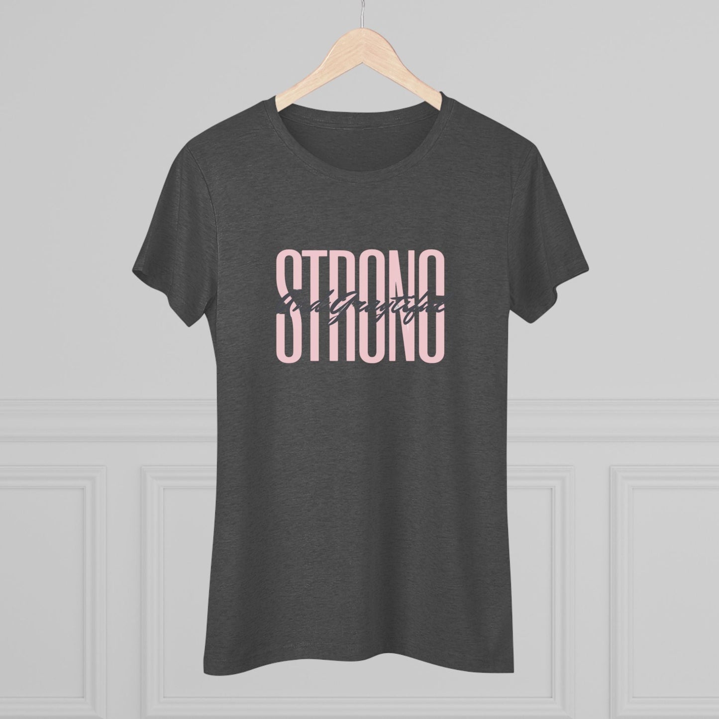 Strong and Graytiful Women's Triblend Tee Grayceful LLC