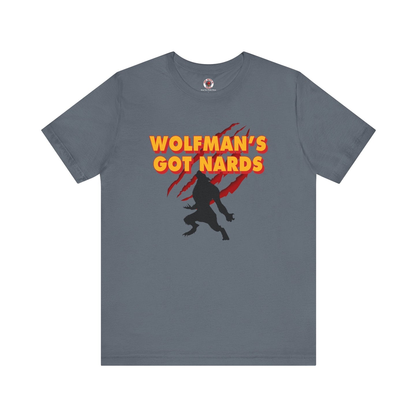 Wolfman's Got Nards T-Shirt The Devil's Pickle