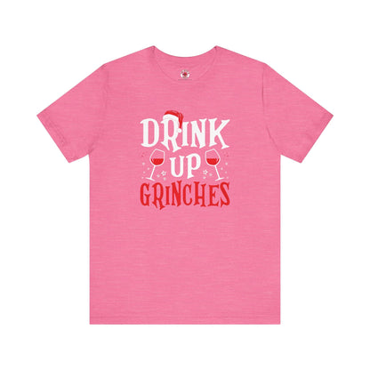 Drink Up Grinches T-Shirt The Devil's Pickle