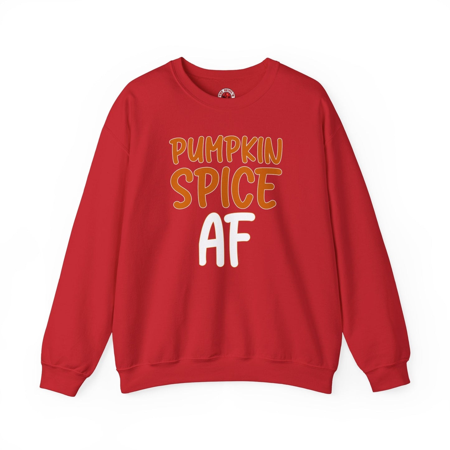 Pumpkin Spice AF Crewneck Sweatshirt The Devil's Pickle