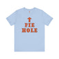 Pie Hole T-Shirt