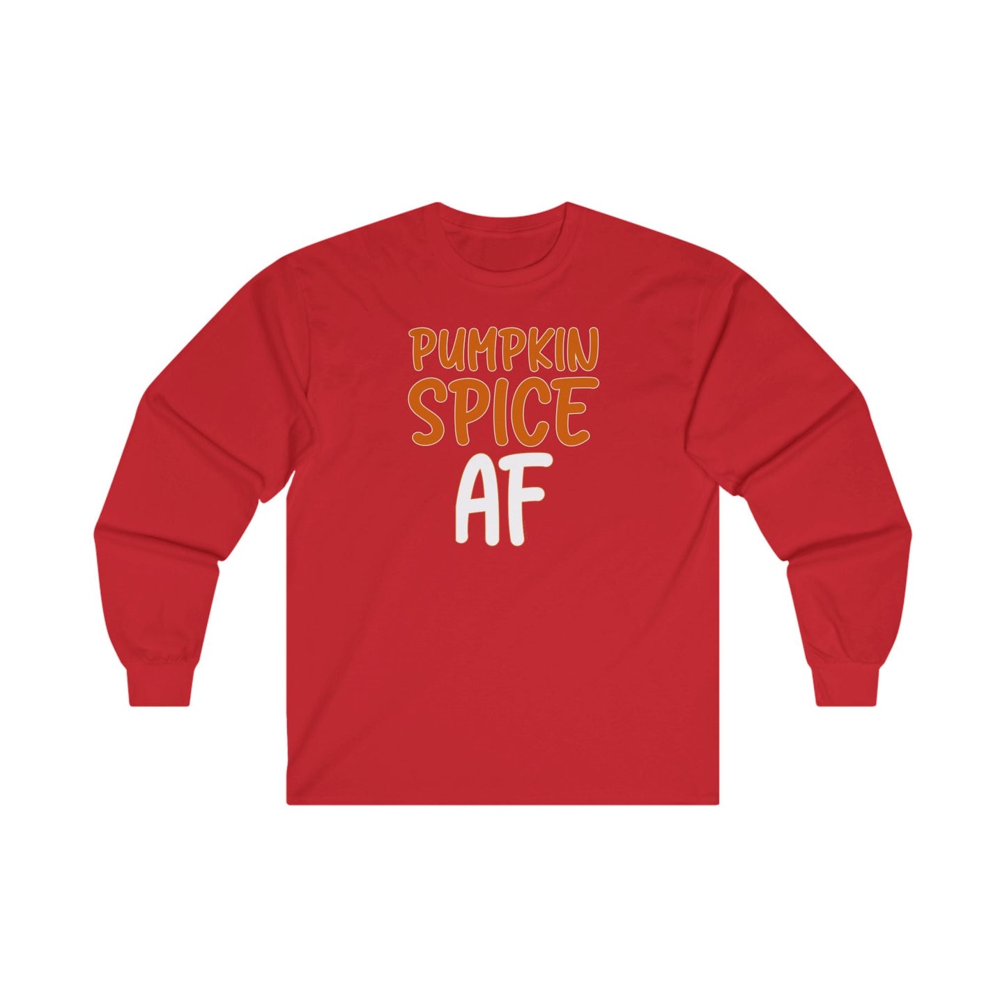 Pumpkin Spice AF Long Sleeve Tee