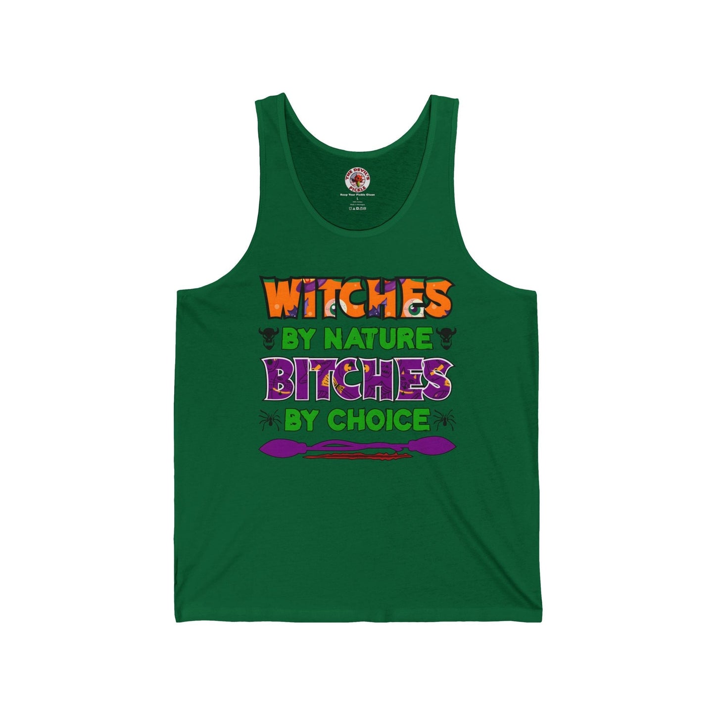 Witches By Nature Bitches By Choice Tank Top The Devil's Pickle