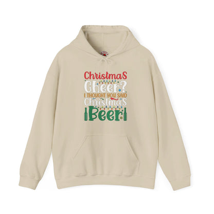 Christmas Cheer? I thought You Said Christmas Beer Hooded Sweatshirt The Devil's Pickle