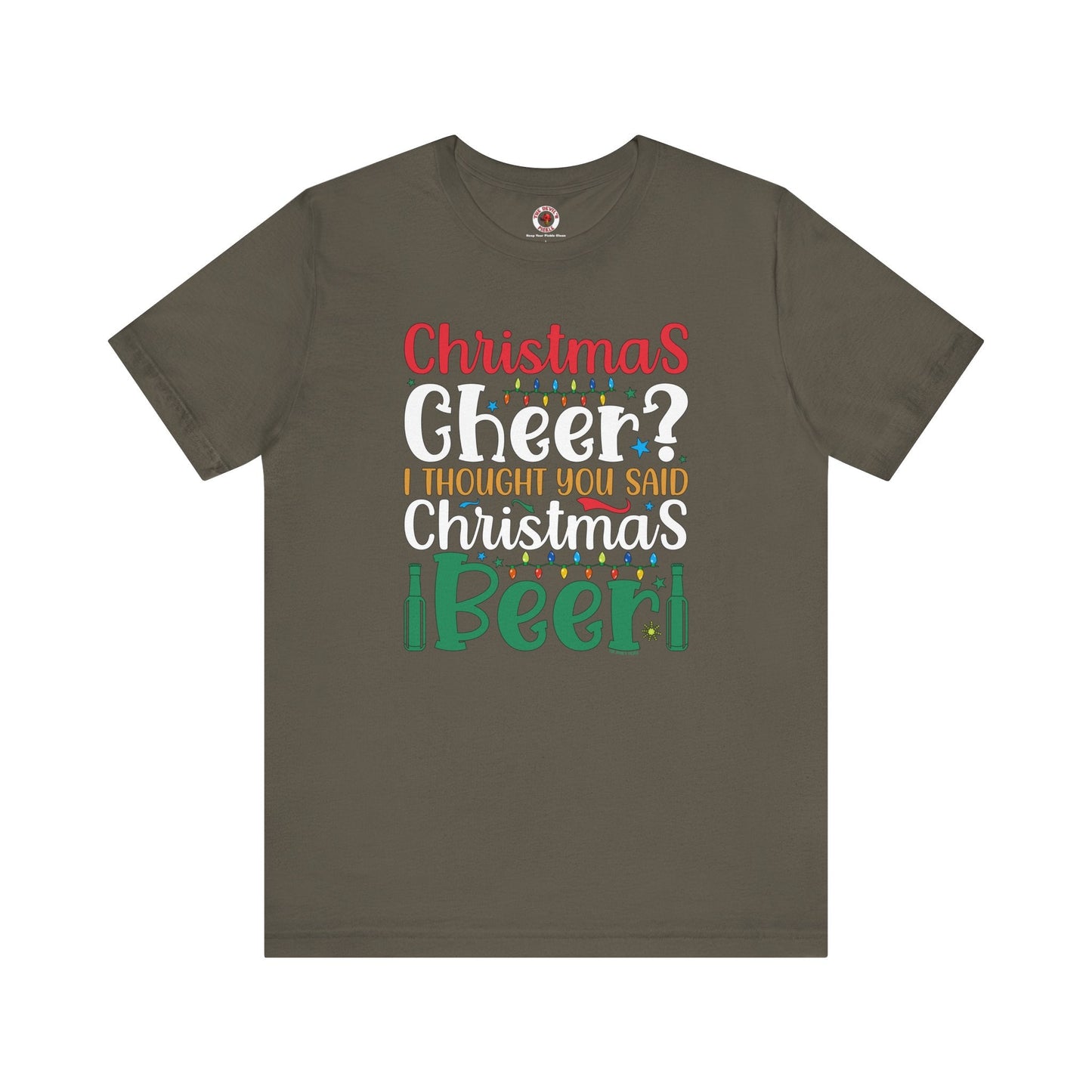 Christmas Cheer? I thought You Said Christmas Beer T-Shirt