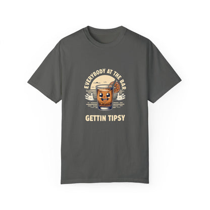 Everybody at the Bar Gettin Tipsy Unisex Garment-Dyed T-Shirt Country in My Heart