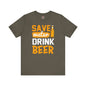 Save Water Drink Beer T-Shirt The Devil's Pickle