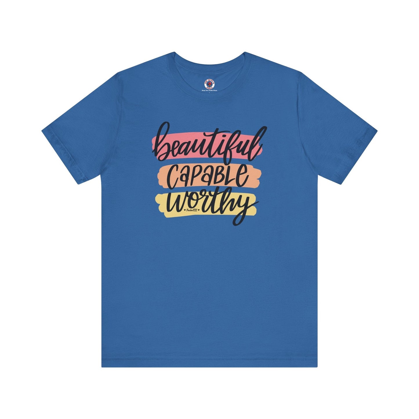 Beautiful Capable Worthy T-Shirt The Devil's Pickle