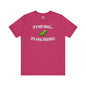 It's Not Small T-Shirt The Devil's Pickle