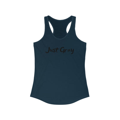 Women's Ideal Racerback Tank  "Just Gray" Grayceful LLC