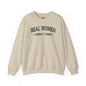 Real Women Aren't Men Crewneck Sweatshirt The Devil's Pickle