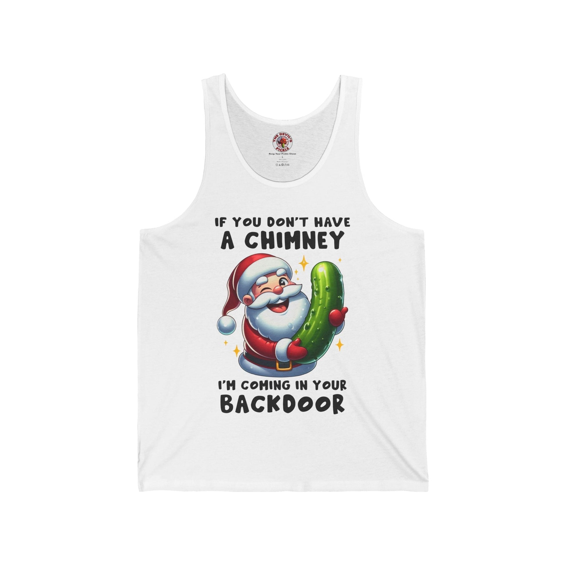 If You Don't Have A Chimney Tank Top The Devil's Pickle
