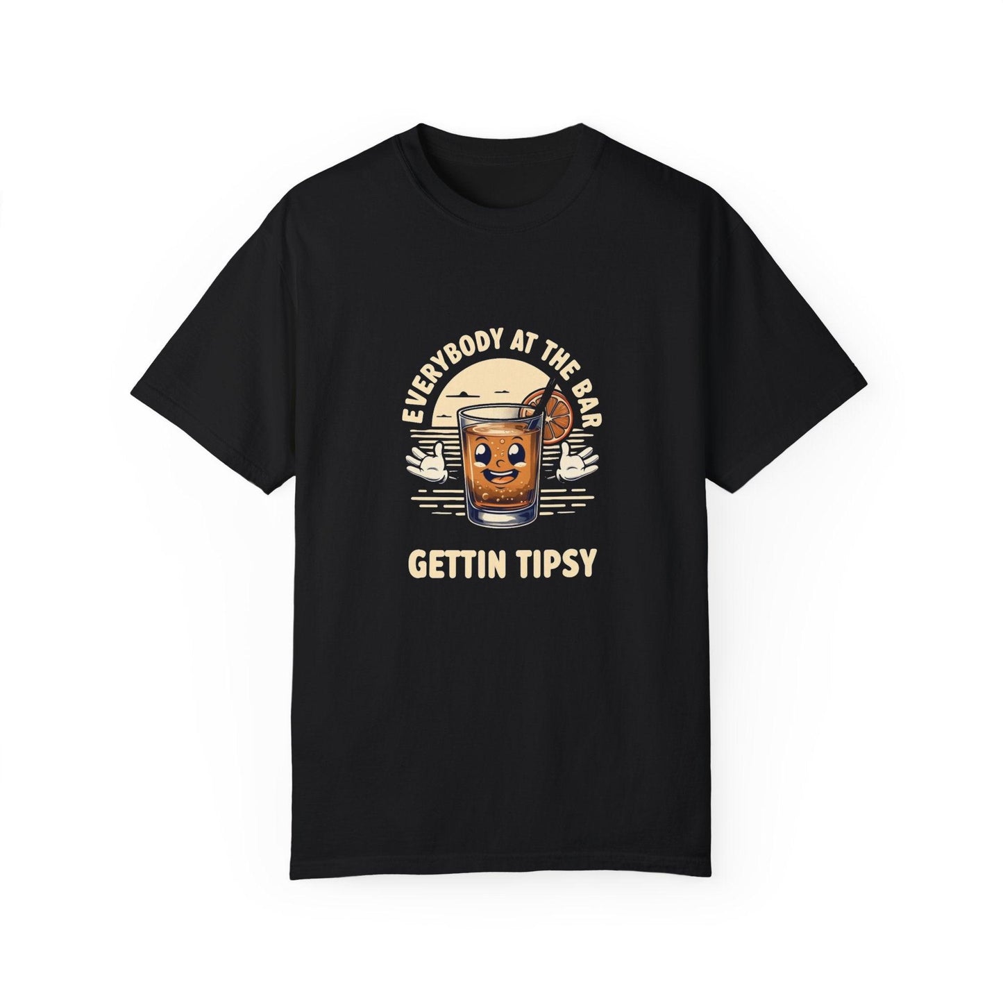 Everybody at the Bar Gettin Tipsy Unisex Garment-Dyed T-Shirt Country in My Heart