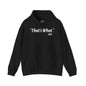 That's What She Said Hooded Sweatshirt The Devil's Pickle