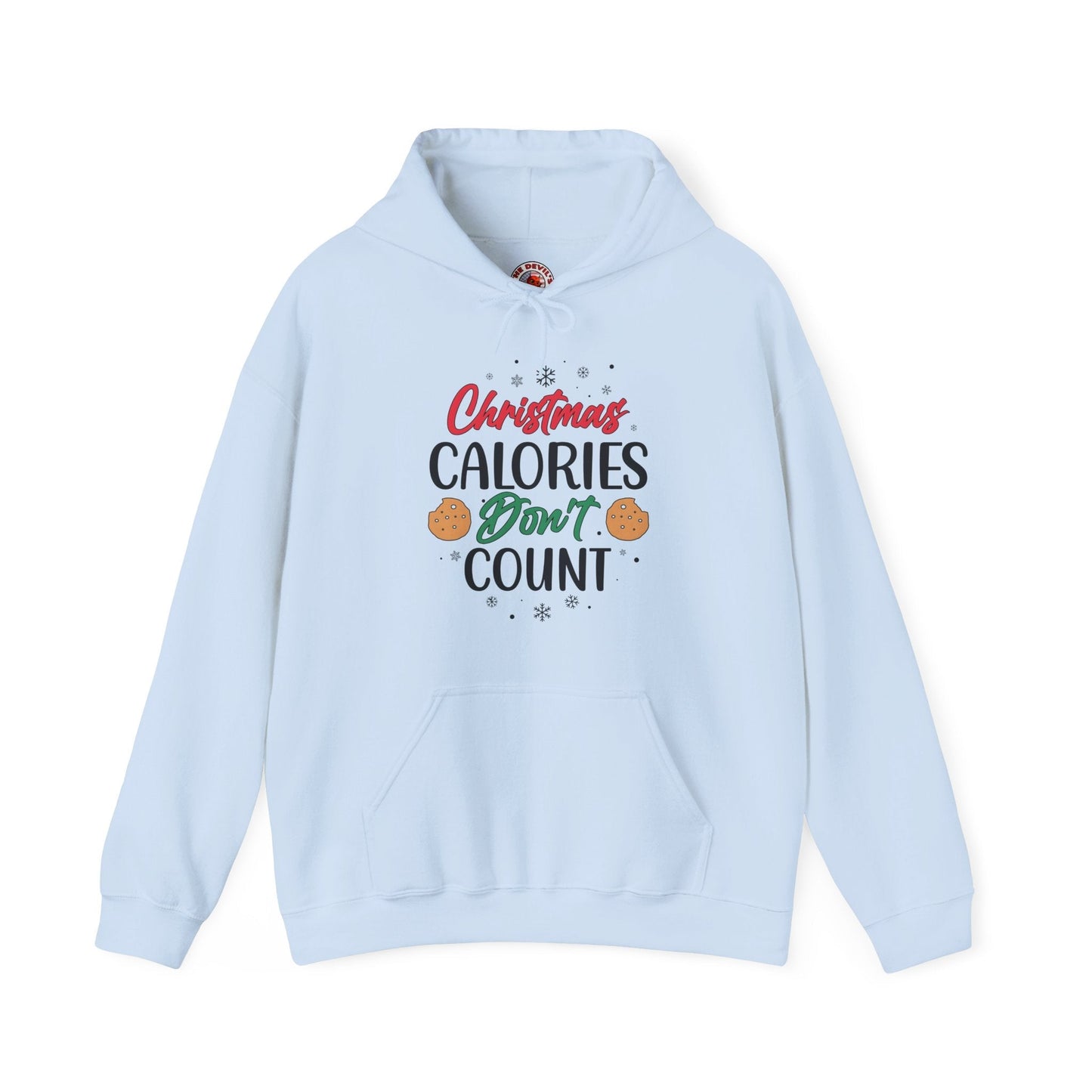 Christmas Calories Don't Count Hooded Sweatshirt The Devil's Pickle