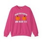 Behind These Pumpkins Are Huge Tits Crewneck Sweatshirt The Devil's Pickle