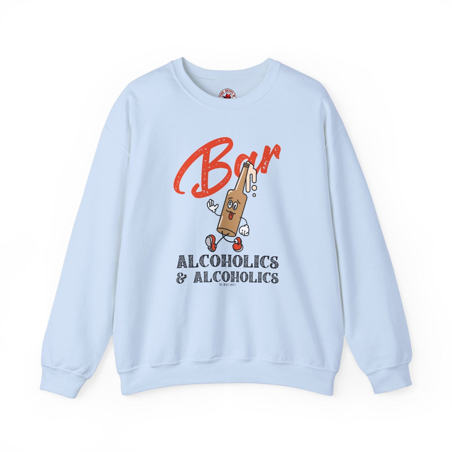 Bar Alcoholics & Alcoholics Crewneck Sweatshirt The Devil's Pickle