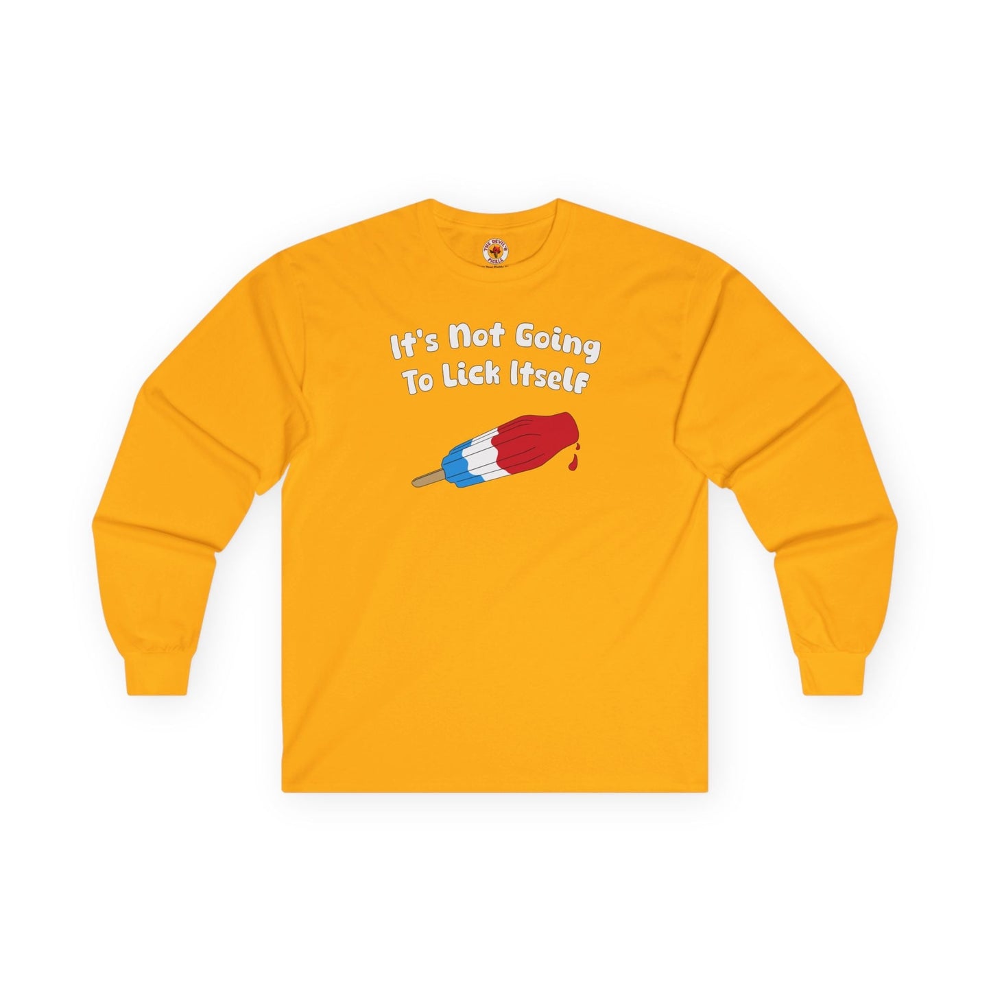 It's Not Going To Lick Itself Long Sleeve Tee The Devil's Pickle