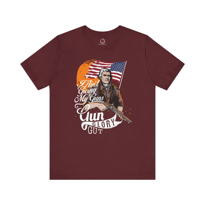 I Ain't Giving My Guns T-Shirt The Devil's Pickle