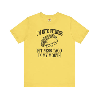 I'm Into Fitness T-Shirt The Devil's Pickle