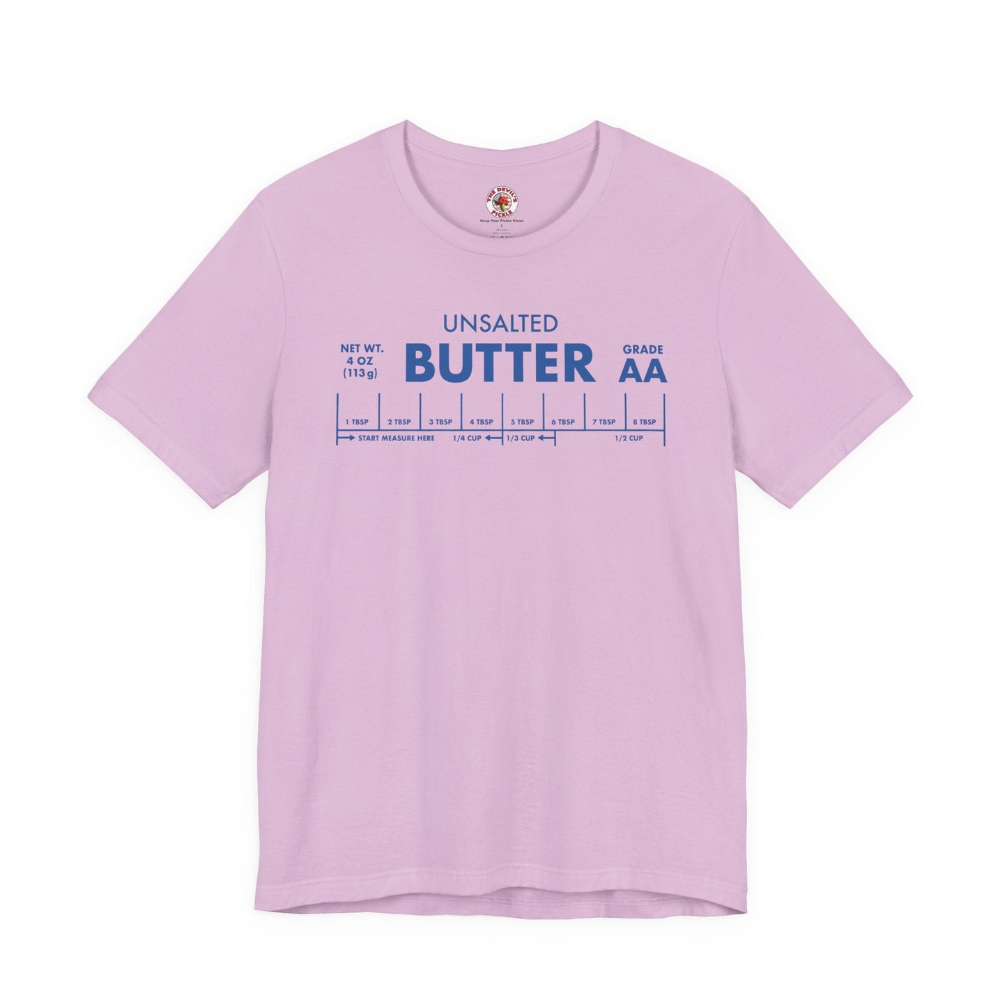 Unsalted Butter T-Shirt The Devil's Pickle