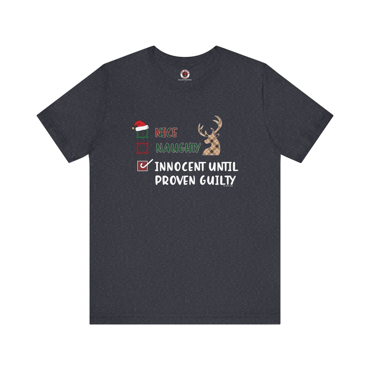 Innocent Until Proven Guilty T-Shirt The Devil's Pickle