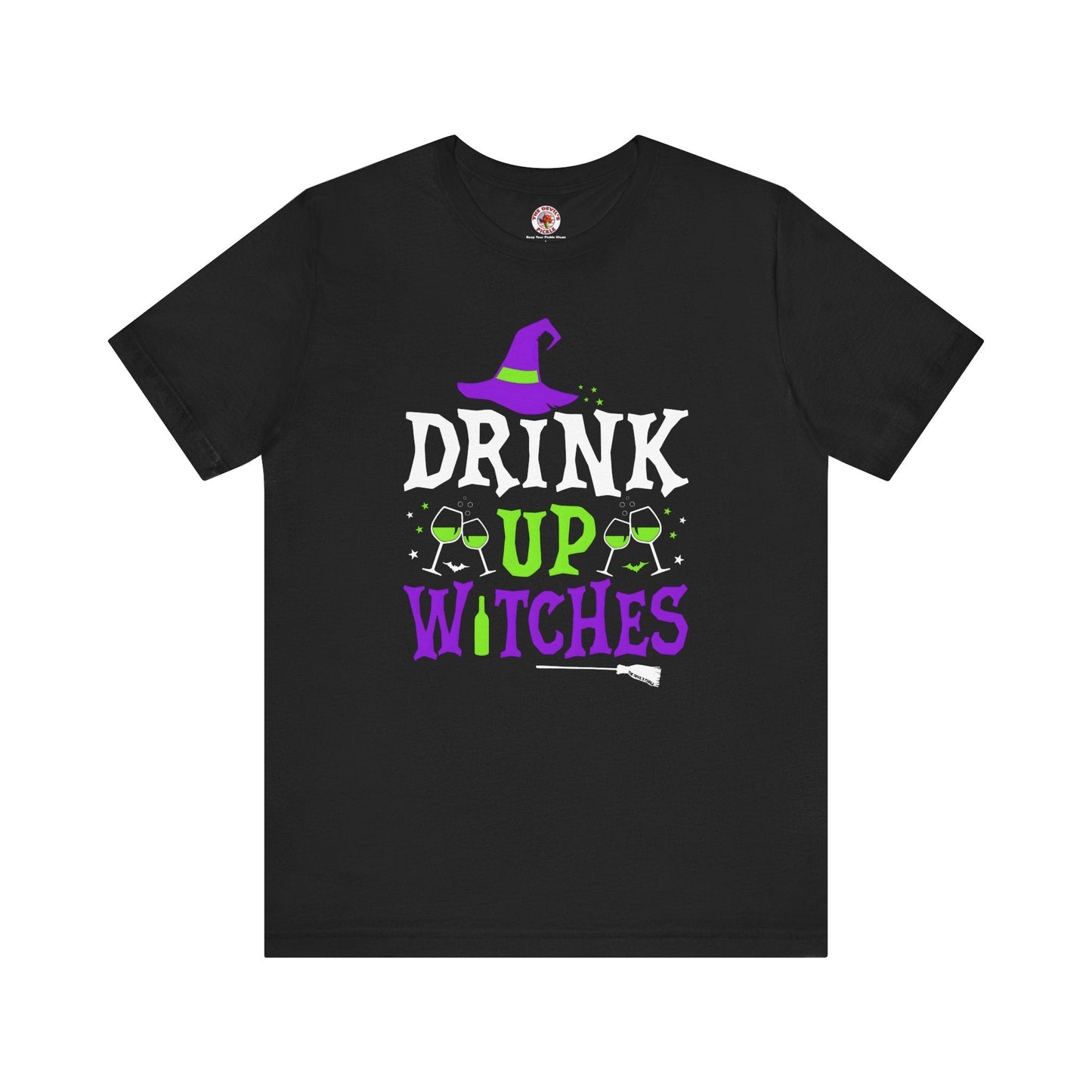Drink Up Witches T-Shirt The Devil's Pickle