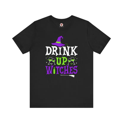 Drink Up Witches T-Shirt The Devil's Pickle