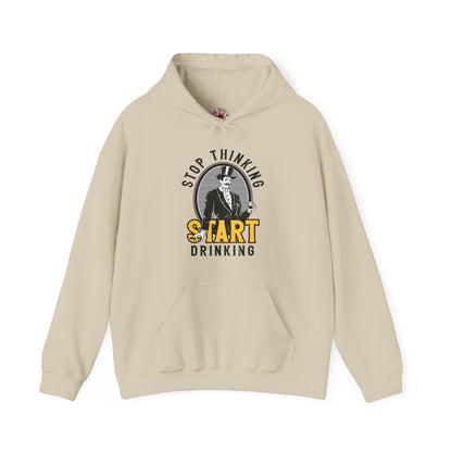 Stop Thinking Start Drinking Hooded Sweatshirt The Devil's Pickle