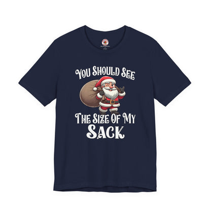 You Should See The Size Of My Sack T-Shirt The Devil's Pickle