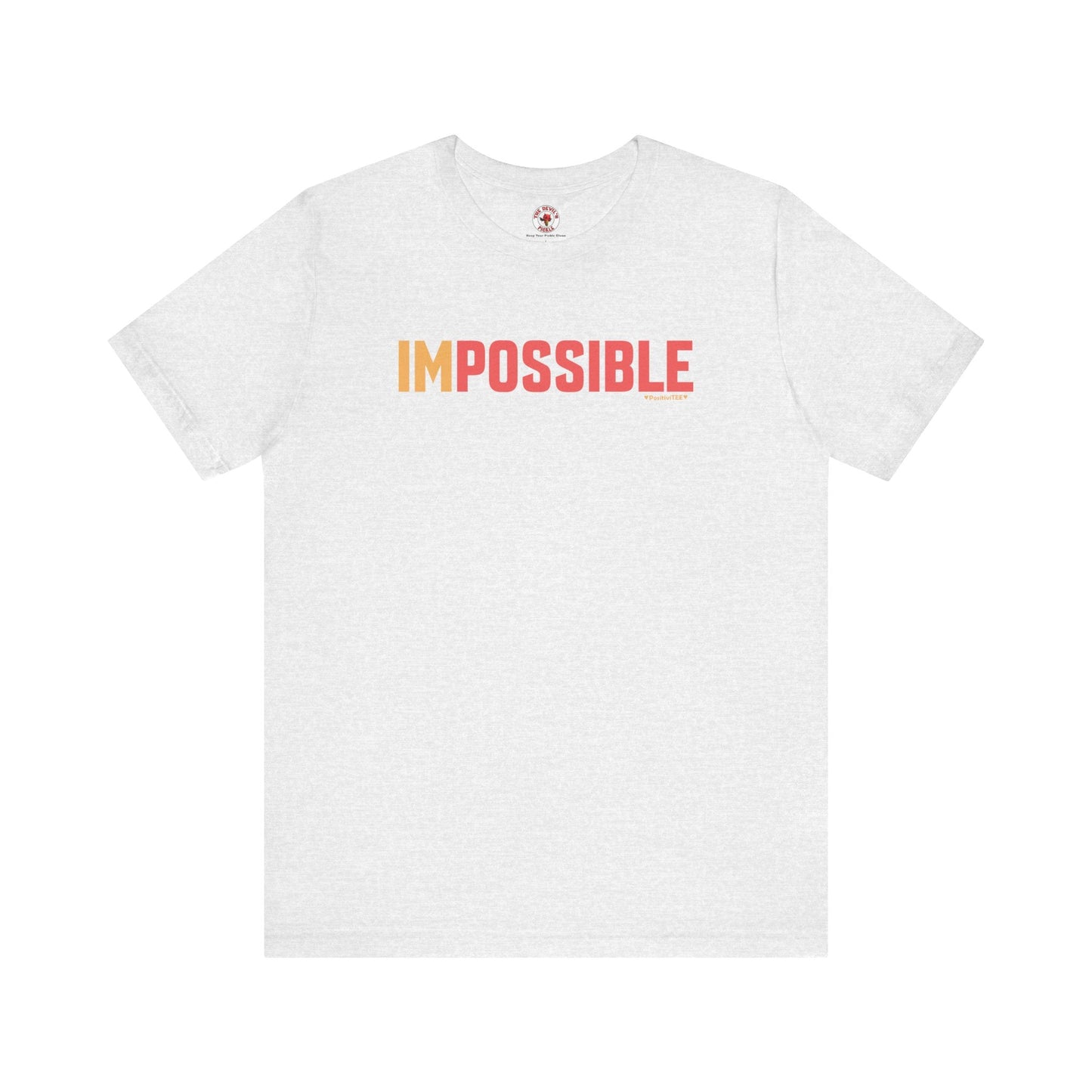 I'm Possible T-Shirt The Devil's Pickle