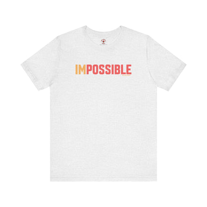 I'm Possible T-Shirt The Devil's Pickle