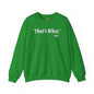 That's What She Said Crewneck Sweatshirt The Devil's Pickle
