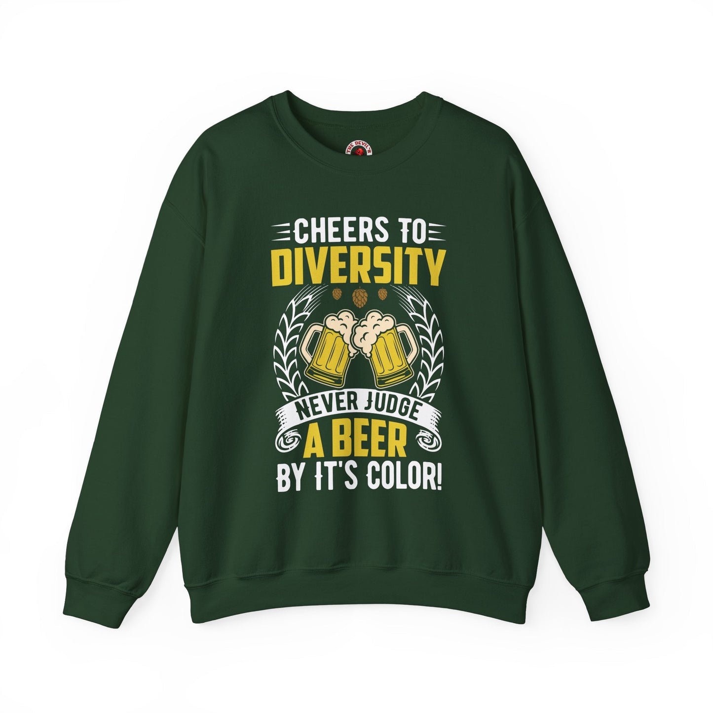 Cheers to Diversity Crewneck Sweatshirt The Devil's Pickle